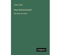 Neue Weltwirtschaft: Die Lehre von Genf