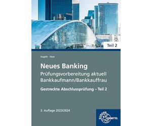 Neues Banking Prufungsvorbereitung aktuell - Ba, Augath, Haa.