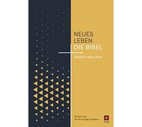 Neues Leben. Die Bibel, deutsch-englisch: Mit dem Text der New Living Translation