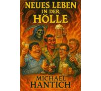 Neues Leben in der Hölle