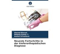 Neueste Fortschritte in der kieferorthopädischen Diagnose