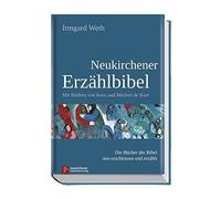 Neukirchener Erzahlbibel: Die Bucher der Bibel , Weth.