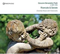 Neumeyer Consort - Giovanni Benedetto Platti - Ricercate & Sonate: Chamber Music with Violoncello