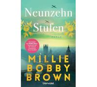 Millie Bobby Br Neunzehn Stufen: Roman - Der Debütroman »Nineteen St (Paperback)