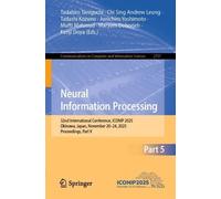 Neural Information Processing: 32nd International Conference, ICONIP 2025, Okinawa, Japan, November 20-24, 2025, Proceedings, Part V (Communications in Computer and Information Science, 2757)