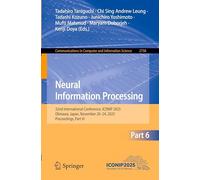 Neural Information Processing: 32nd International Conference, ICONIP 2025, Okinawa, Japan, November 20-24, 2025, Proceedings, Part VI (Communications in Computer and Information Science, 2758)
