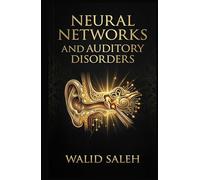 Neural Networks and Auditory Disorders