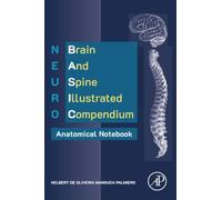 NEURO BASIC: Brain and Spine Illustrated Compendium - Anatomical Notebook