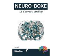 NEURO-DÉVELOPPEMENT : Révélez votre plasticité cérébrale: Le guide scientifique pour sculpter votre cerveau et transformer vos capacités d'apprentissage (Tome 1)
