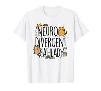 Neuro-divergent Cat Lady, Funny Cat Lover Gift for Cat Owner T-Shirt