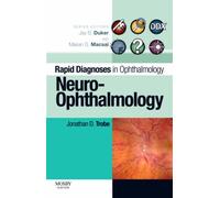 Neuro-Ophthalmology (Rapid Diagnoses in Ophthalmology Series)