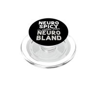 Neuro Spicy is better than Neuro Bland ADHD Autism PopSockets PopGrip for MagSafe
