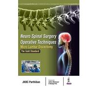 Neuro Spinal Surgery Operative Techniques Micro Lumbar Discectomy the Gold Standard