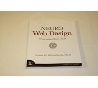 Neuro Web Design: What Makes Them Click? (Voices That Matter)