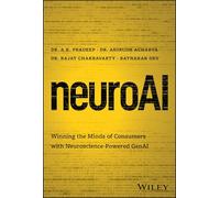 neuroAI : Winning the Minds of Consumers with Neuroscience Powered GenAI