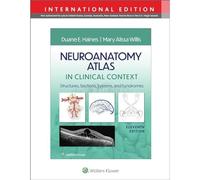 Neuroanatomy Atlas in Clinical Context - NEW unknown author