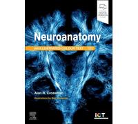 Neuroanatomy: Illustrated Colour Text