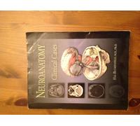 Neuroanatomy Through Clinical Cases