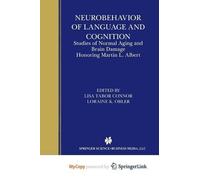 Neurobehavior of Language and Cognition: Studies of Normal Aging and Brain Damage