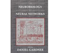 Neurobiology of Neural Networks (Computational Neuroscience Series)
