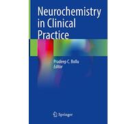 Neurochemistry in Clinical Practice