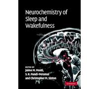 Neurochemistry of Sleep and Wakefulness