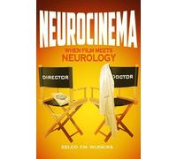 Neurocinema: When Film Meets Neurology