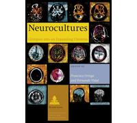 Neurocultures: Glimpses into an Expanding Universe