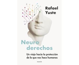Neuroderechos: Un viaje hacia la protección de lo que nos hace humanos (Contextos)