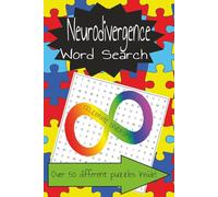 Neurodivergence word search book: Word Searches with Easy to read print about Autism, ADHD, Mental health, and More | 6x9 inches, 110 pages | 50+ Puzzles … Gift for vacations, Holidays, and Down Times