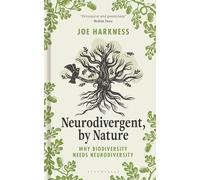Neurodivergent, By Nature : Why Biodiversity Needs Neurodiversity