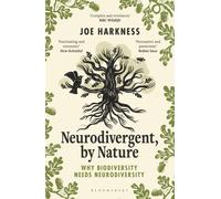 Neurodivergent, By Nature : Why Biodiversity Needs Neurodiversity