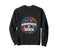 Neurodivergent Not Broken Autism Awareness Identity Sweatshirt