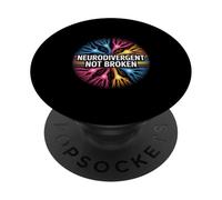 Neurodivergent Not Broken Autism Awareness Support PopSockets Adhesive PopGrip