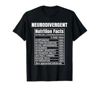 Neurodivergent Nutrition Facts Funny Autism ADHD Humor T-Shirt