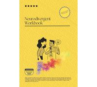 Neurodivergent Workbook: Guided Prompts for Focus, Emotional Clarity, and Real-Life Organization