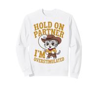 Neurodiverse Overstimulated Mental Health Hold On Partner Sweatshirt