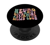 Neurodiversity Affirming Moms Club Autism Awareness ADHD PopSockets Adhesive PopGrip