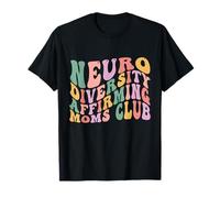 Neurodiversity Affirming Moms Club Autism Awareness ADHD T-Shirt