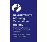 Neurodiversity-Affirming Occupational Therapy