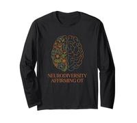 Neurodiversity Affirming OT Floral Occupational Therarapy Long Sleeve T-Shirt