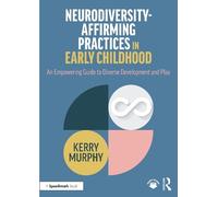 Neurodiversity-Affirming Practices in Early Childhood