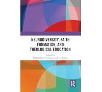 Neurodiversity, Faith Formation, and Theological Education