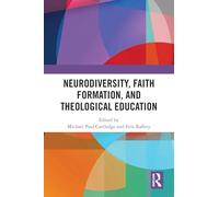 Neurodiversity, Faith Formation, and Theological Education