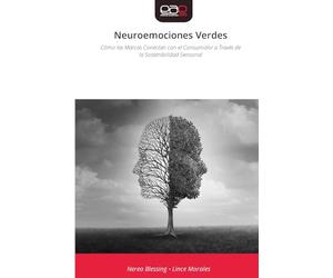 Neuroemociones Verdes: Co¿mo las Marcas Conectan con el Consumidor a Trave¿s de la Sostenibilidad Sensorial