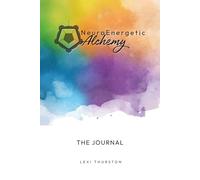 NeuroEnergetic Alchemy: The Journal