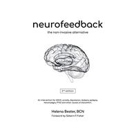 Neurofeedback: The Non-Invasive Alternative