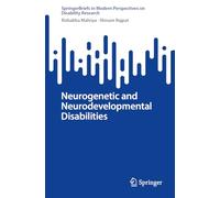Neurogenetic and Neurodevelopmental Disabilities (SpringerBriefs in Modern Perspectives on Disability Research)