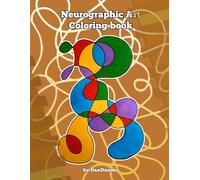 Neurographic Art Coloring book: A coloring book to unwind and relax