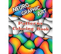 Neurographic Art: Patterns and Abstract Designs for Creative Coloring.